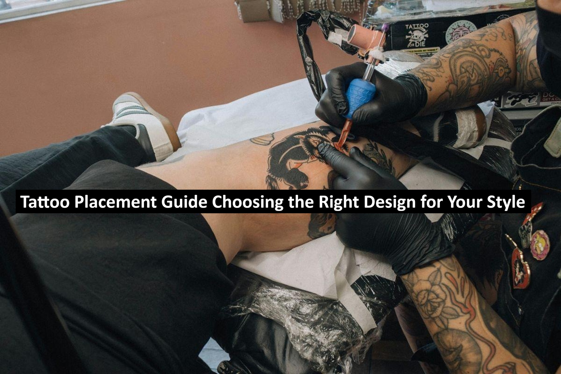 Tattoo Placement Guide Choosing the Right Design for Your Style